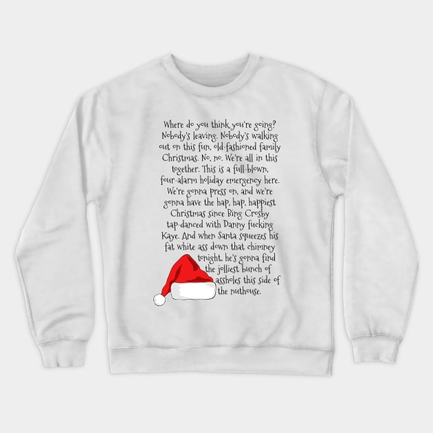 Christmas Rant Crewneck Sweatshirt by masciajames